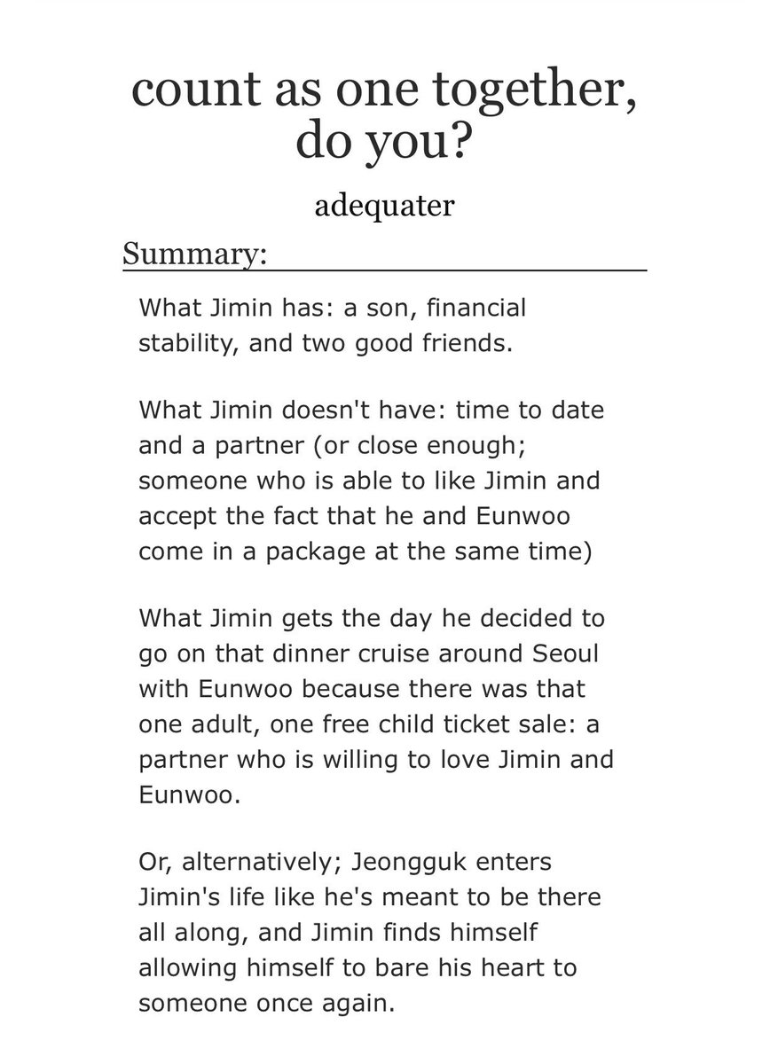 count as one together, do you?- jikook with a bit of taegi- single dad au idk what its called hh- the characterization?? PERFECT and i cant even explain why??- eunwoo ily- 10k words of fluff from start to finish- read this if u want a feel good fic https://archiveofourown.org/works/11624046 