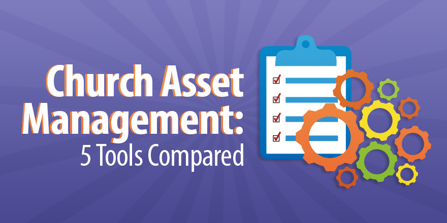 CapterraChMS's tweet photo. Church Asset Management: 5 Tools Compared - https://t.co/wPCPATFM5q #churchmanagement #churchtech via @Capterra https://t.co/gtzFI1ECkj