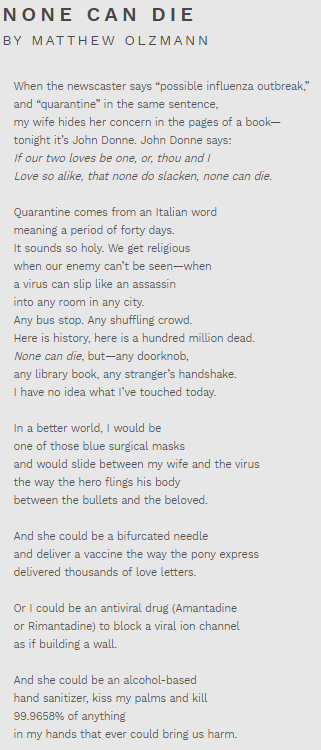 HMBMag's tweet image. When the newscaster says “possible influenza outbreak,”
and “quarantine” in the same sentence,
my wife hides her concern in the pages of a book—
tonight it’s John Donne. 

—None Can Die by Matthew Olzmann #poetry #poem
hotmetalbridge.org/none-can-die/