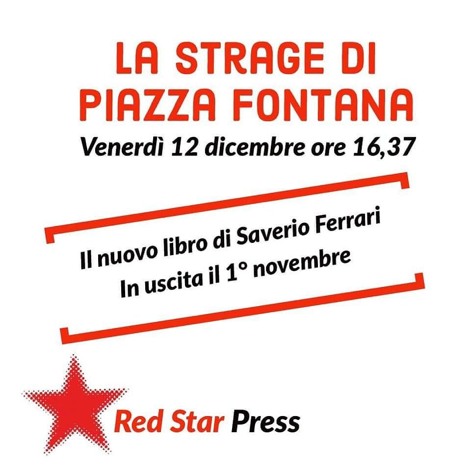 ODNDItalia's tweet photo. "La strage di Piazza Fontana" il nuovo libro di #SaverioFerrari (ricercatore storico) sarà in uscita dal primo novembre 2019 in edizione #RedStarsPress.
#Milano #piazzafontana #Pinelli #valpreda #milanonondimentica https://t.co/ypKGBVcmLZ