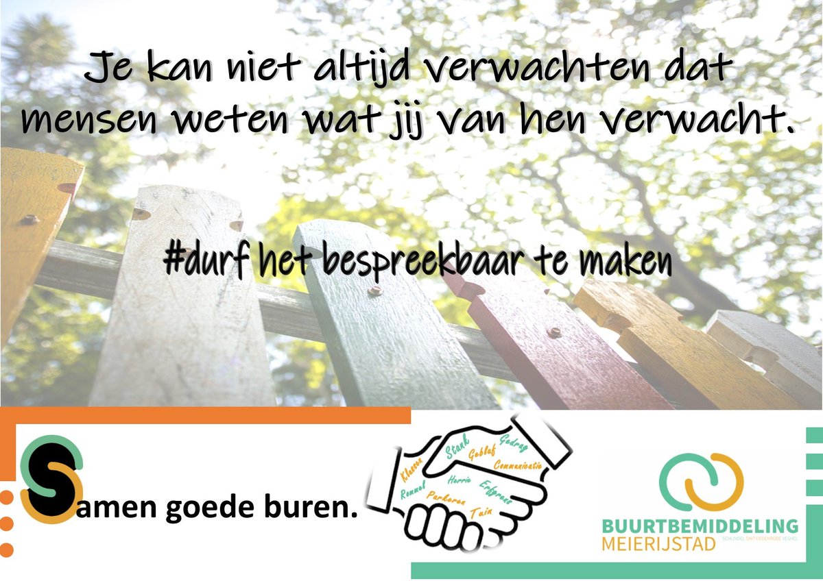 BBMMeierijstad's tweet photo. Spreek je verwachtingen naar elkaar uit en heb begrip voor elkaar. Niet iedereen gedraagt zich zoals jij. Maak je gevoel bespreekbaar.
Samen goede buren! Houd rekening met elkaar. 
Buurtbemiddeling Meierijstad. 
Veghel e.o.: 0883742525
Schijndel/Sint Oedenrode e.o.: 0735441415 https://t.co/hPQUZ8vgiy