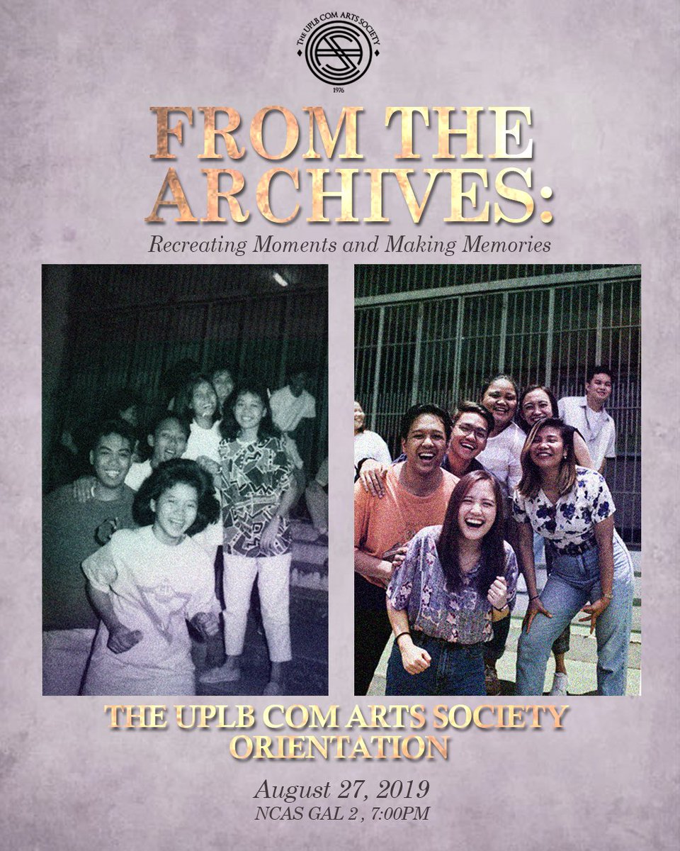 UPLBComArtSoc's tweet photo. The past is a photo album that reminds you how far you've come. Today, you hold the pen to write your future.

FROM THE ARCHIVES: Recreating Moments and Making Memories
THE UPLB COM ARTS SOCIETY'S ORIENTATION
August 27, 2019 | 7PM
NCAS Gal 2

Contact Isis at 09451033062 https://t.co/yrOpZ6RmzM