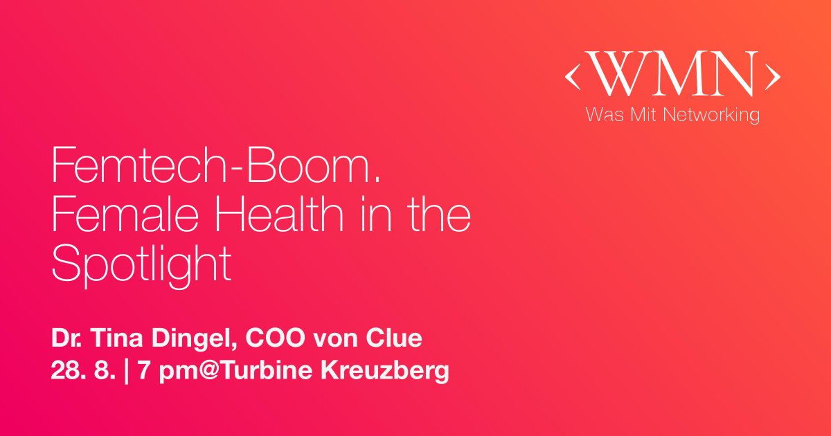 turbinekreuzbrg's tweet photo. Our #meetup series »WMN« is ready for its grand opening! On August 28, we're launching in Berlin to talk about female health and the boom in #Femtech. @DrDingel, COO at @helloclue, will start us off with a keynote. Sign up: https://t.co/Fz7X3clkD3. #turbinejetzt #wmn @MeetupDE https://t.co/aXKBXaVi7e