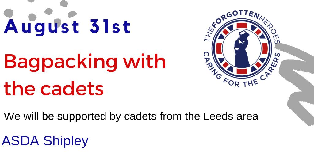 The Charity will be Bagpaking with the cadets on the 31st of august at ASDA  Shipley , we hope to see you there !