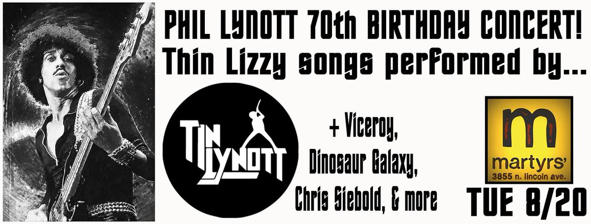 martyrslive's tweet photo. Tonight we're celebrating the 70th birthday of #ThinLizzy's #PhilLynott, w/ a special Thin Lizzy #tributeconcert! Feat. #TinLynott w/ Viceroy, Dinosaur Galaxy, #ChrisSiebold & others, starting 8pm! #classicrock #concert #tributeband #thinlizzytribute #MartyrsChicago #livemusic https://t.co/KCNV08LlbZ
