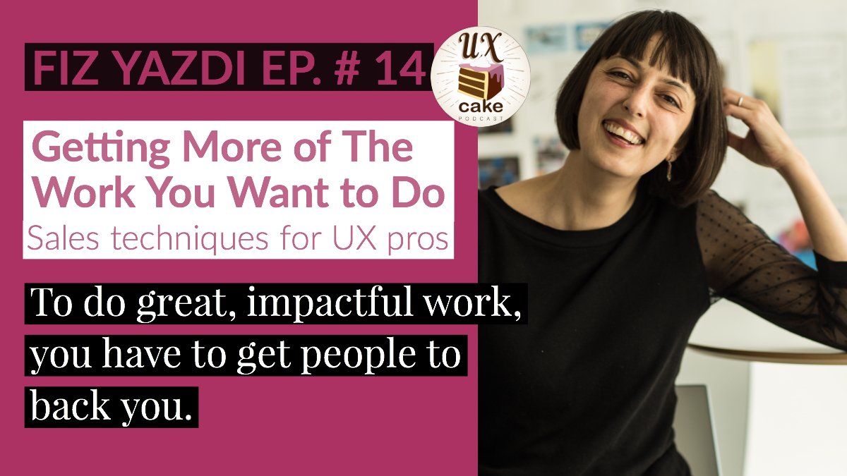 uxcake_'s tweet photo. This week #UXCake has a special episode from season 1 - to help you sell your ideas and your work, without a hard sell, using the UCD process https://t.co/zjxO5oIta2 #ux #uxdesign #uxresearch https://t.co/ama27Mi0Vd