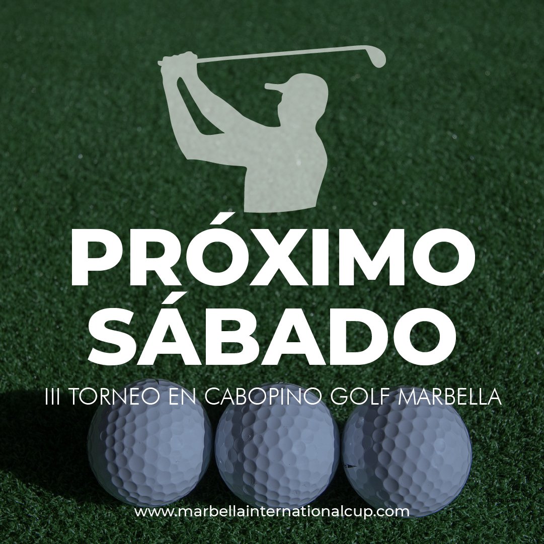 MarbIntCup's tweet photo. ¡ÚLTIMO TORNEO DE LA TEMPORADA!

No te quedes sin tu inscripción para jugar el 📅 Sábado 24 en📍#CabopinoGolfMarbella

➡ https://t.co/g8DpyV7vfA https://t.co/RAhCq5KAzI