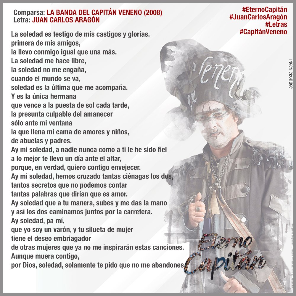 La Eterna Banda Del Capitán Veneno En Twitter Pasod La Soledad Comparsa La Banda Del Capitán Veneno 2008 Juancarlosaragón Eternocapitán Letras