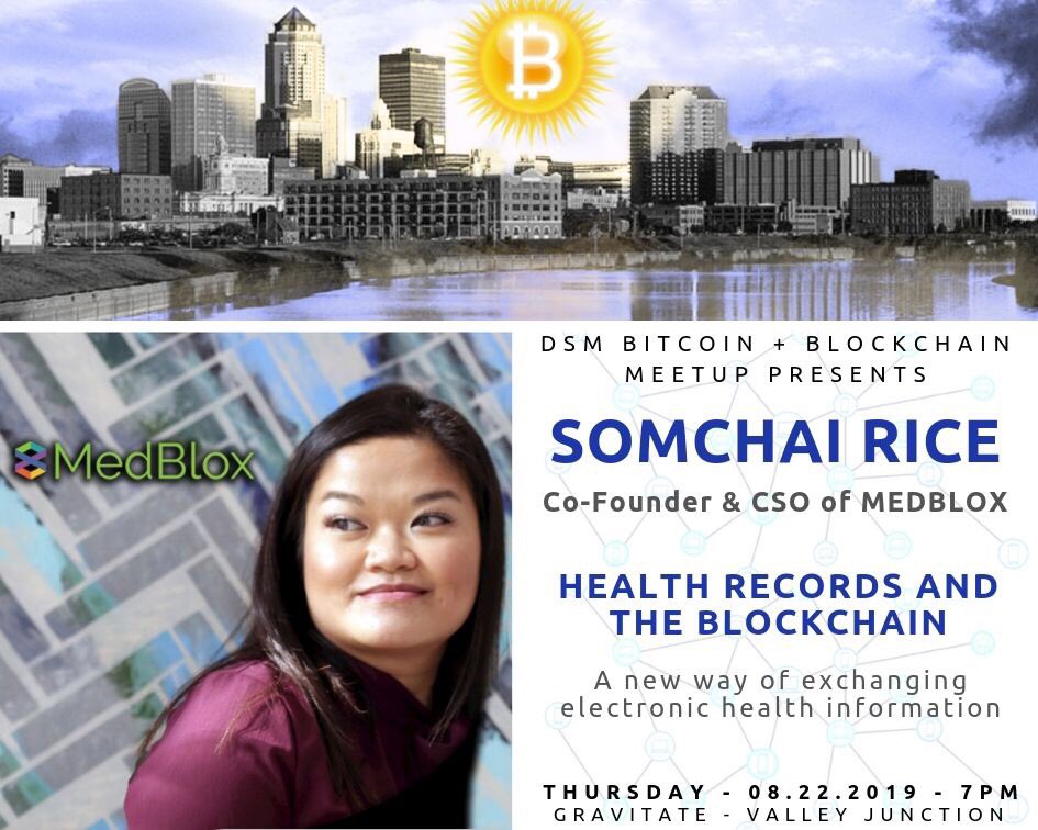 This Thursday!

@SomchaiMedblox co-founder &amp; CSO of <a href="/MedBlox/">MedBlox</a> discusses a decentralized, secure and encrypted means of exchanging electronic health information.

Thurs 08.22.2019 -7PM
Gravitate WDM

meetup.com/Des-Moines-Bit…

#DesMoines #Iowa #Bitcoin #Blockchain #cryptocurrency