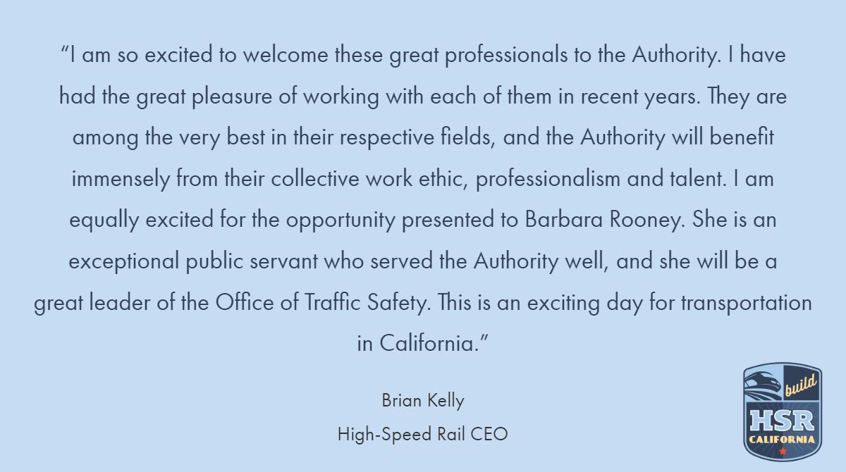 CaHSRA's tweet photo. Read Brian Kelly's message as #CAHSRA is welcoming several new members of the team in key roles while saying goodbye and congratulations to Deputy Director of Legislation Barbara Rooney who will be taking over as Director of @OTS_CA https://t.co/ACBQ1rRu2s #californiaforall https://t.co/d4sgfvaHla