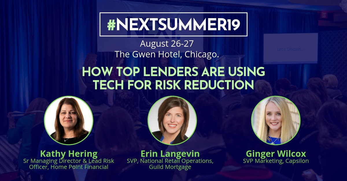 CapsilonIQ's tweet photo. We're looking forward to a great conversation w/ @HomePointLoans and @guildmortgageco on Mon, Aug 26, at #NEXTsummer19 as we discuss how they are using tech for risk reduction. Join us to learn about the challenges when building your tech stack &amp; the importance of accurate data. https://t.co/58KZ0zyzcn