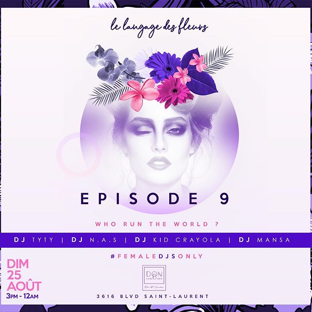 Detour514's tweet photo. Season IV Episode 9 | Who Runs The World? 🌸🌼🌸

To discover or rediscover:
@nasthedjbaby 
@e6onyy 
@eyanalit 
@kidcrayola
 
on #Sunday decks for our #FemaleDjsOnly special edition 🔥🔥🔥

#Music #Fun #Drinks #Rooftop 
@DonBComber https://t.co/5iQ7lp0QZ8