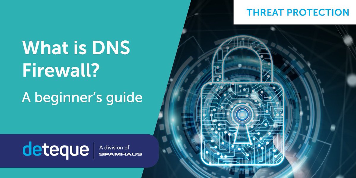 deteque's tweet photo. DNS Firewall - read the beginner's guide here:  https://t.co/C8jE8UqPIa #dnsfirewall #threatintel https://t.co/dcFdT39c2M