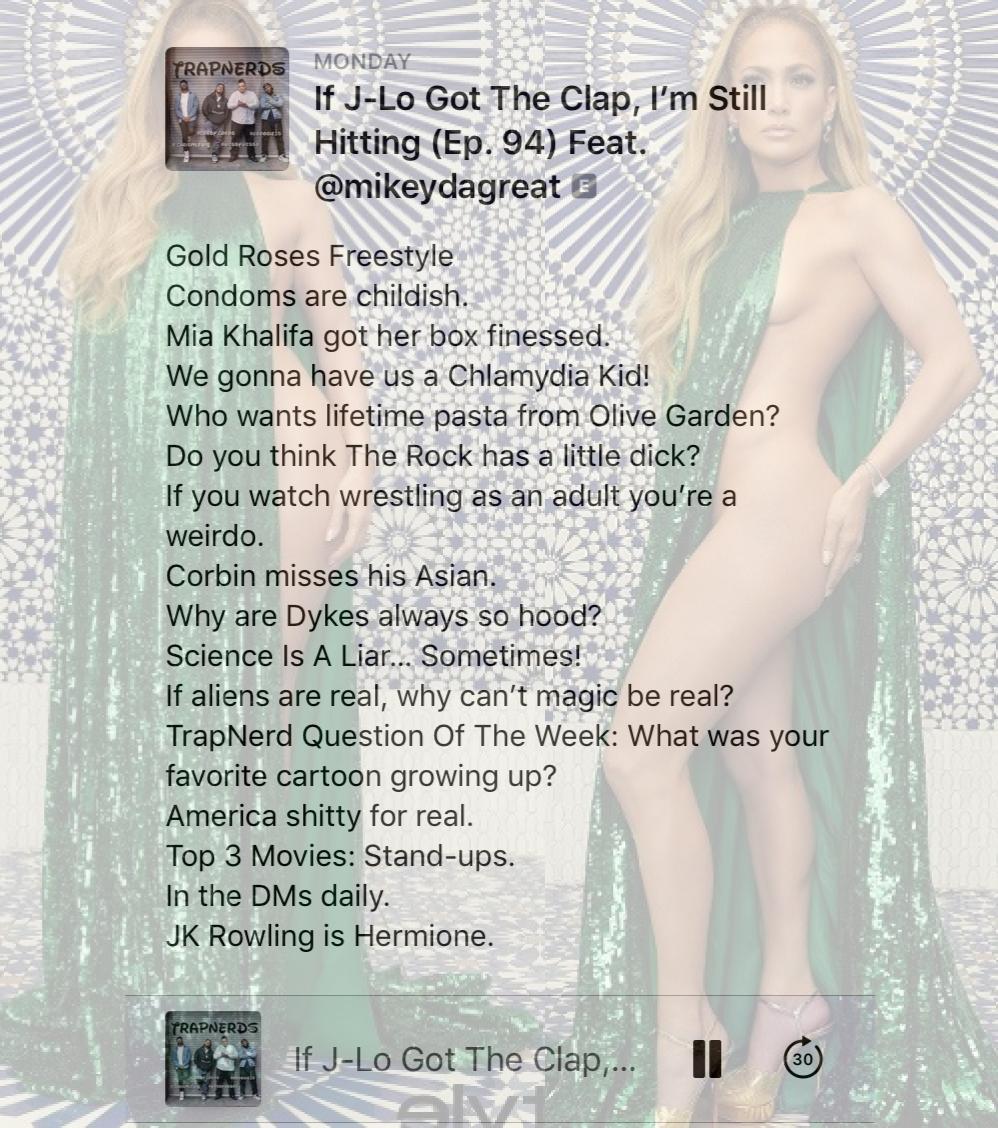 Corby_Corbs's tweet photo. "If J-Lo Got The Clap, I’m Still Hitting (Feat. @mikeydagreat)"
New #TrapNerds #Podcast
#ChlamydiaKid #TheRockHasALilDick #ScienceIsALiarSometimes #AliensAndMagicAreReal #AmericaSucks
@GBoogie25 @_chrismlewis_ @WessyWessB
https://t.co/1GBlFAjLX1 https://t.co/csBAH0WLnw