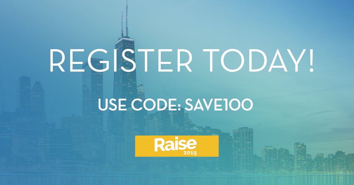 OneCause's tweet image. We want to see YOU at #2019RAISE! AND we want to save you $100. Use code SAVE100 when you register! bit.ly/2Y2XzDI