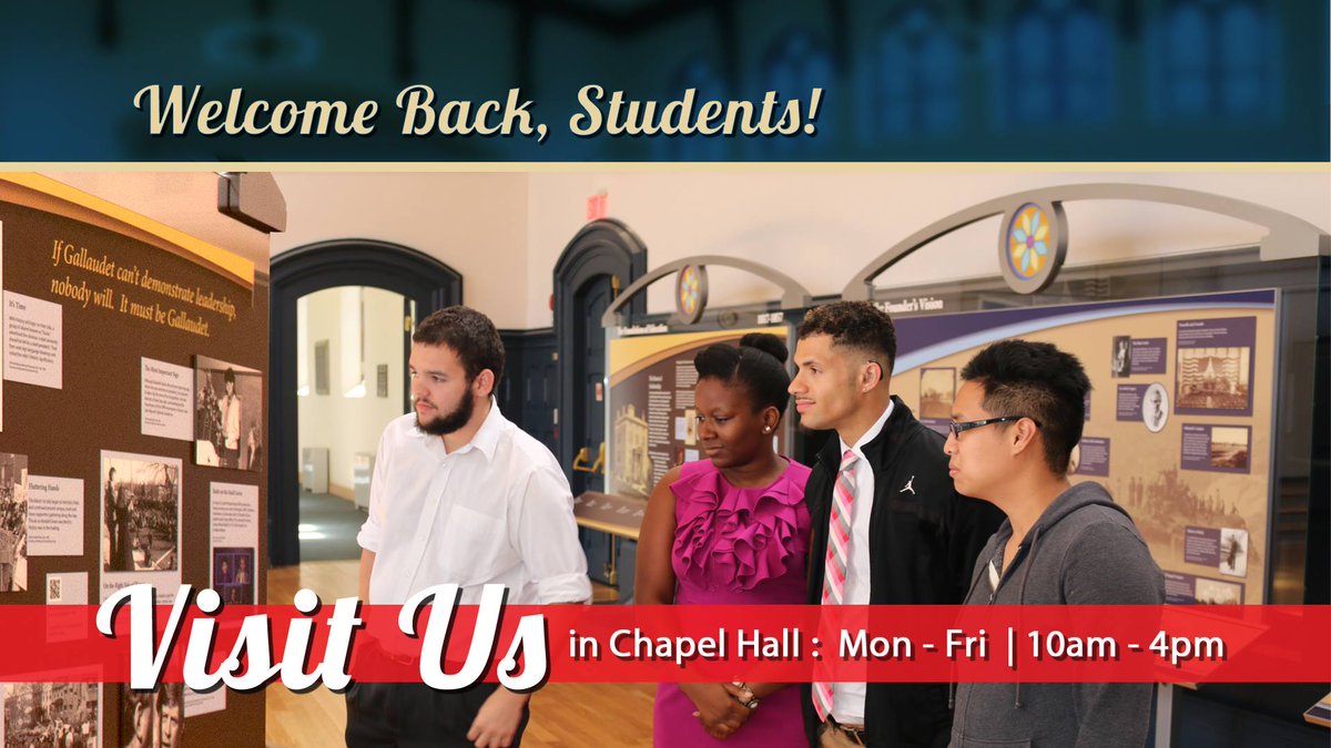 Img des: "Welcome back, Students! Visit us in Chapel Hall, Monday - Friday 10am to 4pm." Four diverse students are looking at one of the exhibit panels in Chapel Hall.