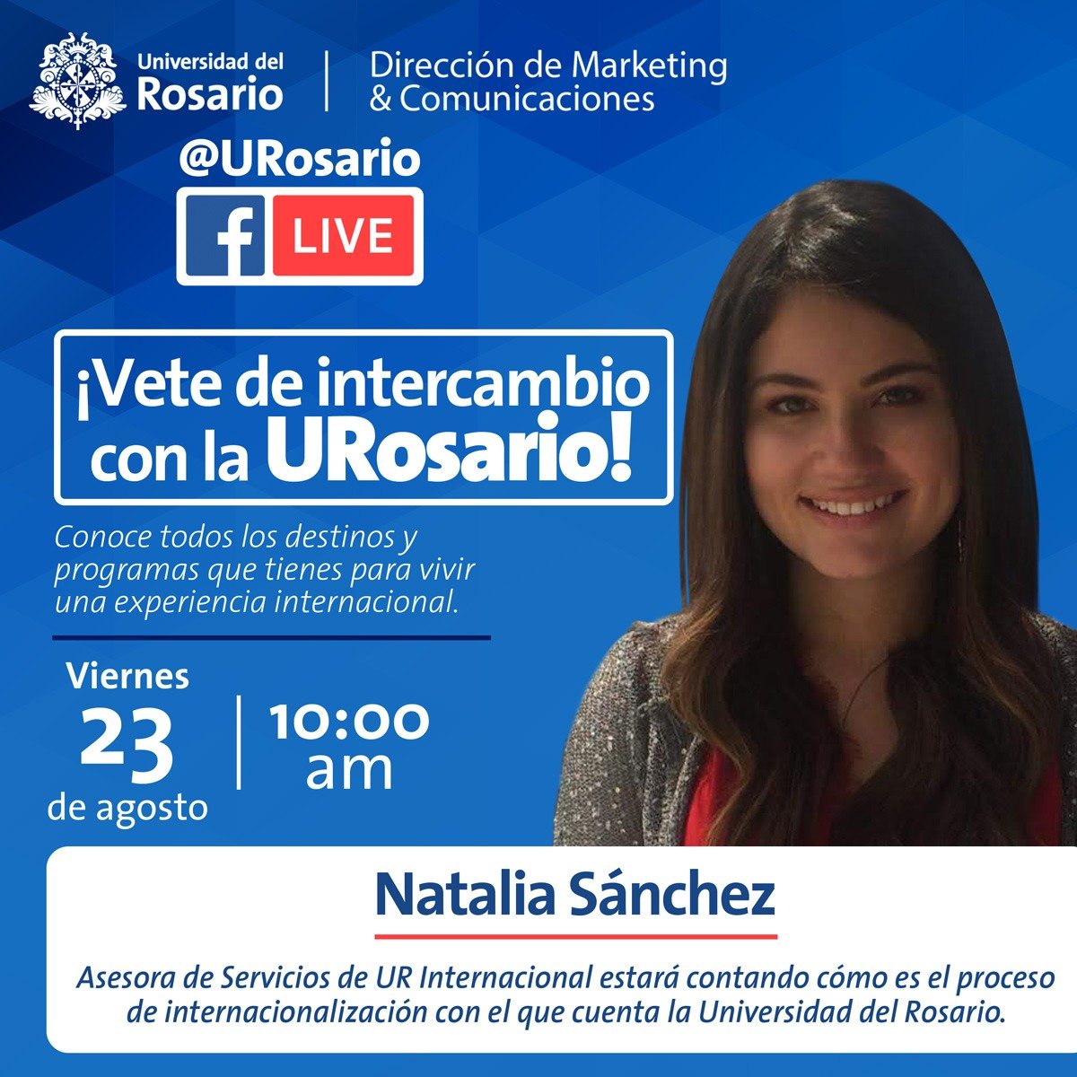 Te invitamos a participar de nuestro FbLive: Vete de Intercambio con la URosario #URosarioInternacional