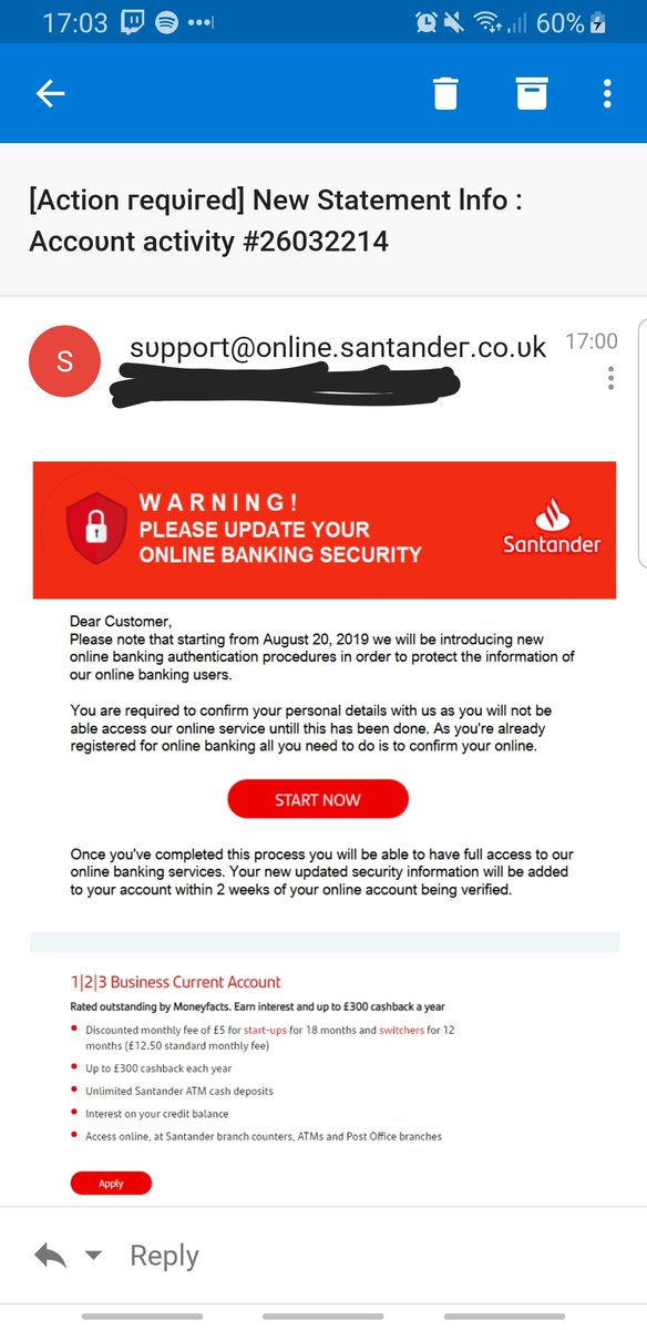 clarecowie's tweet photo. PSA: got this scam email pretending to be @santanderuk (don't have an account with them). If you look closely the sender name has Greek letters in it... keep your wits about you, folks. #scam #santander #phishing https://t.co/LbJUnbwZoh