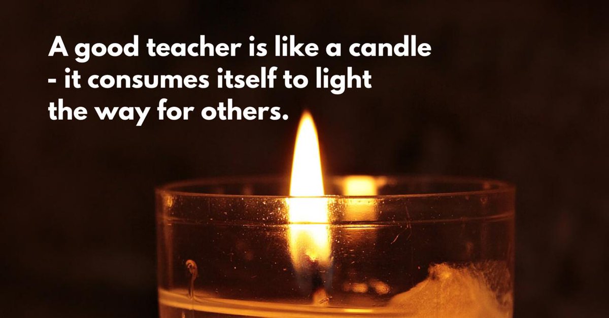 Mardel on Twitter: "A good teacher is like a candle - it consumes ...