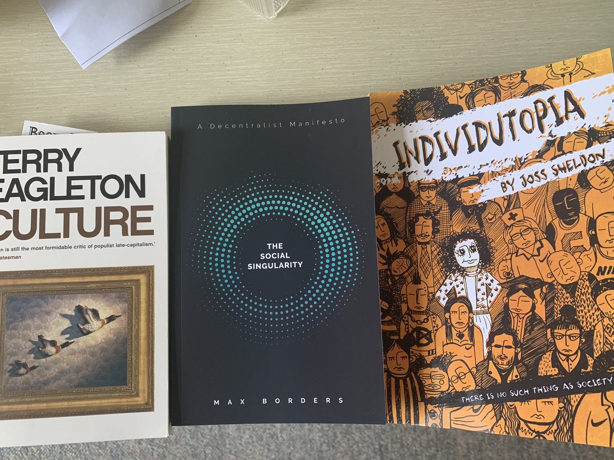Terry Eagleton, culture; Max Borders, The Social Singularity; Joss Sheldon, Individutopia