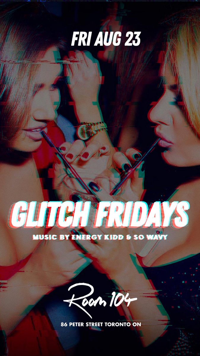 RebornEntTo's tweet photo. Come party with us at #Glitch Friday’s inside room 104 86 Peter st 
Girls free till 12 https://t.co/qNuxvHC3zV