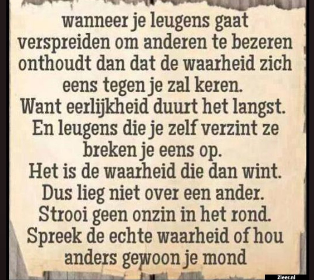 En bij altijd de waarheid te spreken hoef je veel minder te onthouden en kan je jezelf zijn😄