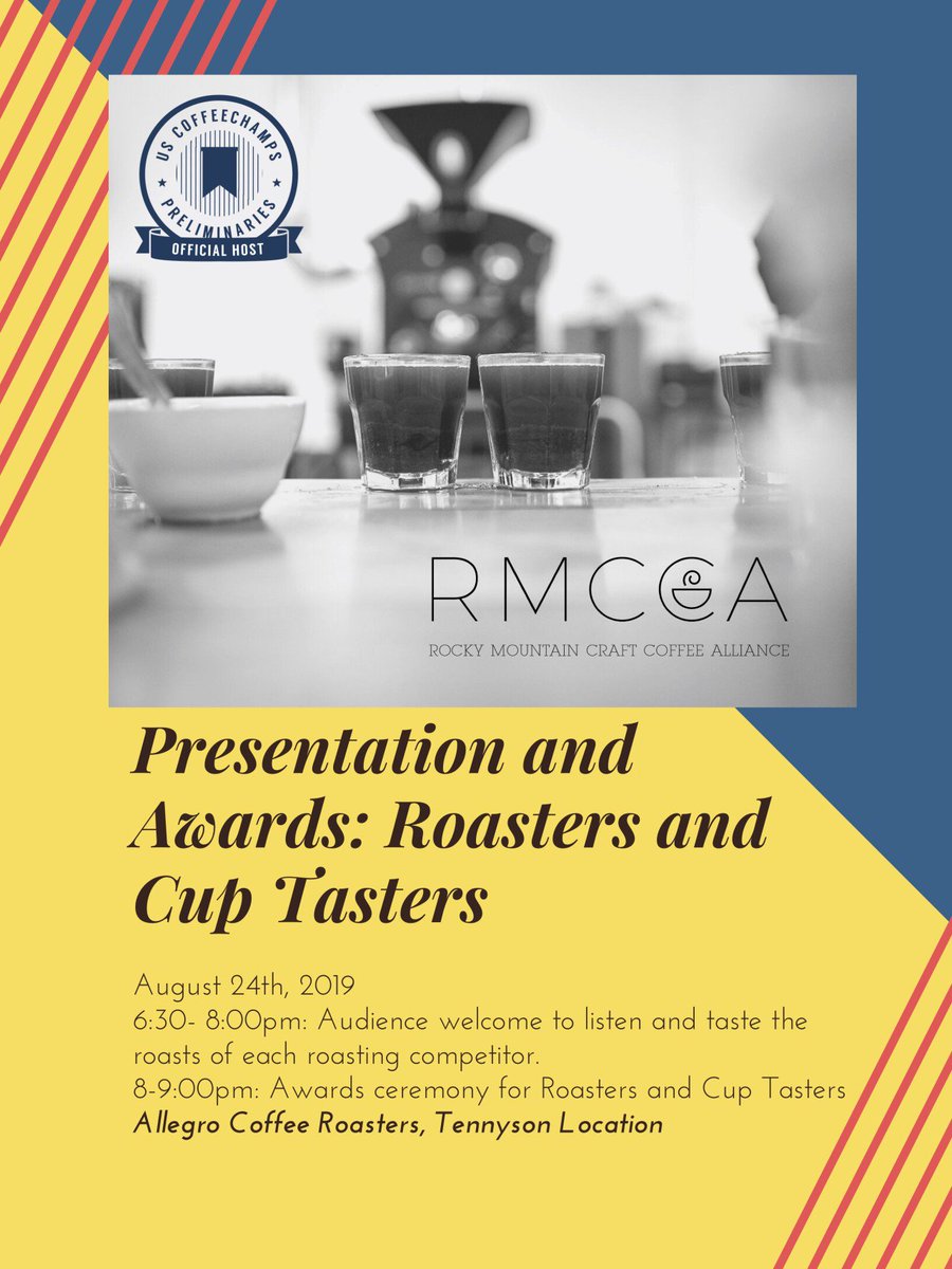 uscoffeechamps's tweet photo. #RMCCA hosts the Roasters and Cup Tasters #USCCPrelims this weekend in Denver, CO! Join us at @AllegroCoffee’s Tennyson location to taste the roasts of each roasting competitor and to view the awards ceremony for the two competitions starting at 6 pm on Saturday, August 24. https://t.co/TUxEGIjbYb