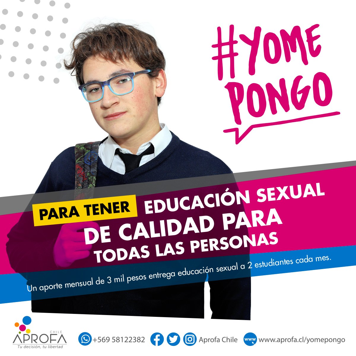 APROFAChile's tweet image. ¿Qué haces tú para cambiar las cosas? Con un aporte de 3 mil pesos mensuales podrás entregar educación sexual de calidad a 2 estudiantes cada mes.
¡Ayúdanos a seguir! 
Di #YoMePongo y haz tu aporte en aprofa.cl/yomepongo
¿Dudas? Esríbenos a yomepongo@aprofa.cl