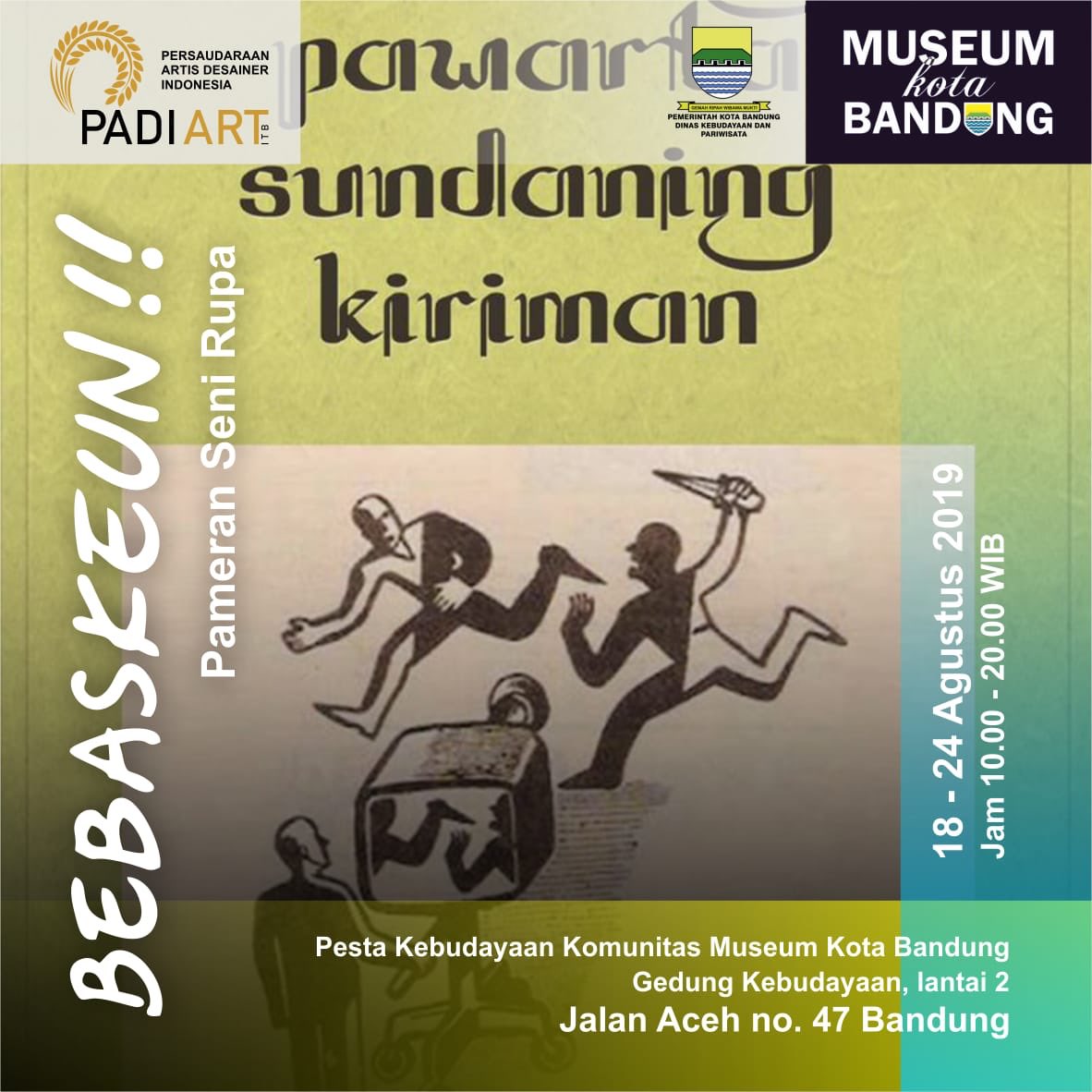 ifasagir's tweet photo. *#BEBASKEUN!!*
Pameran Seni Rupa

_Bismillah, _

kami mengundang semua saudara, keluarga, kerabat, sahabat, utk menikmati pameran *#BEBASKEUN!!*

18-24 Agustus 2019
Museum Kota Bandung
Jl. Aceh 47-49

Pk 10.00-20.00 https://t.co/DK6Xj3mQ16