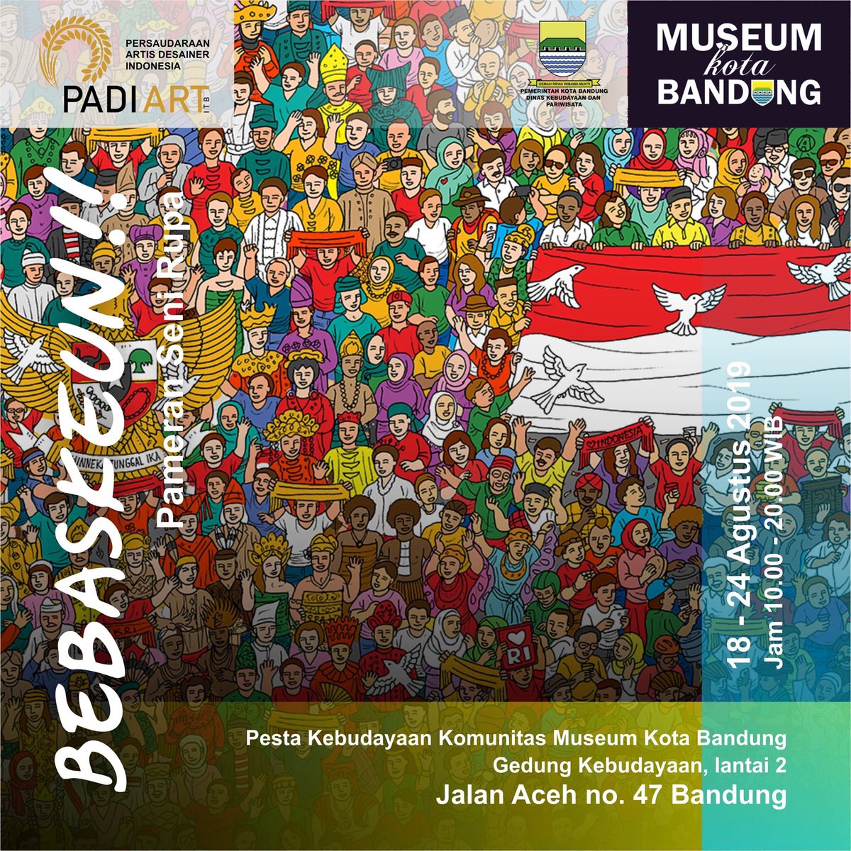 ifasagir's tweet photo. *#BEBASKEUN!!*
Pameran Seni Rupa

_Bismillah, _

kami mengundang semua saudara, keluarga, kerabat, sahabat, utk menikmati pameran *#BEBASKEUN!!*

18-24 Agustus 2019
Museum Kota Bandung
Jl. Aceh 47-49

Pk 10.00-20.00 https://t.co/H4O0vKK052