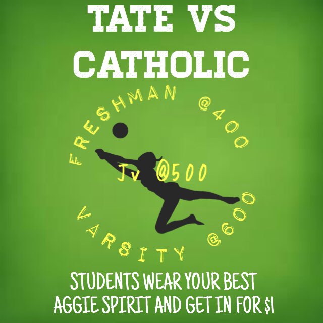 tatehighvolley1's tweet photo. Come out to our home game tonight against Catholic! Students dress up in your best Aggie gear and get in for 1$! https://t.co/nPoyPLsxaY