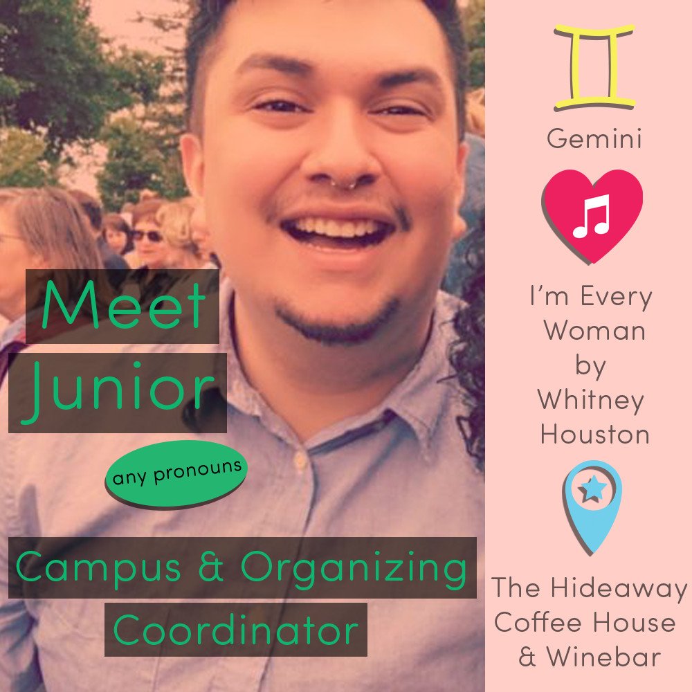 outfrontmn's tweet photo. Meet our Campus &amp; Organizing Coordinator, Junior Avalos! Junior joined the team last year &amp; leads our college campus organizing work. Junior uses any pronouns. They are a gemini. His favorite song is I'm Every Woman &amp; love going to Hideaway Coffee &amp; Wine Bar. #BeBoldLiveOutFront https://t.co/Qh7x6biOON