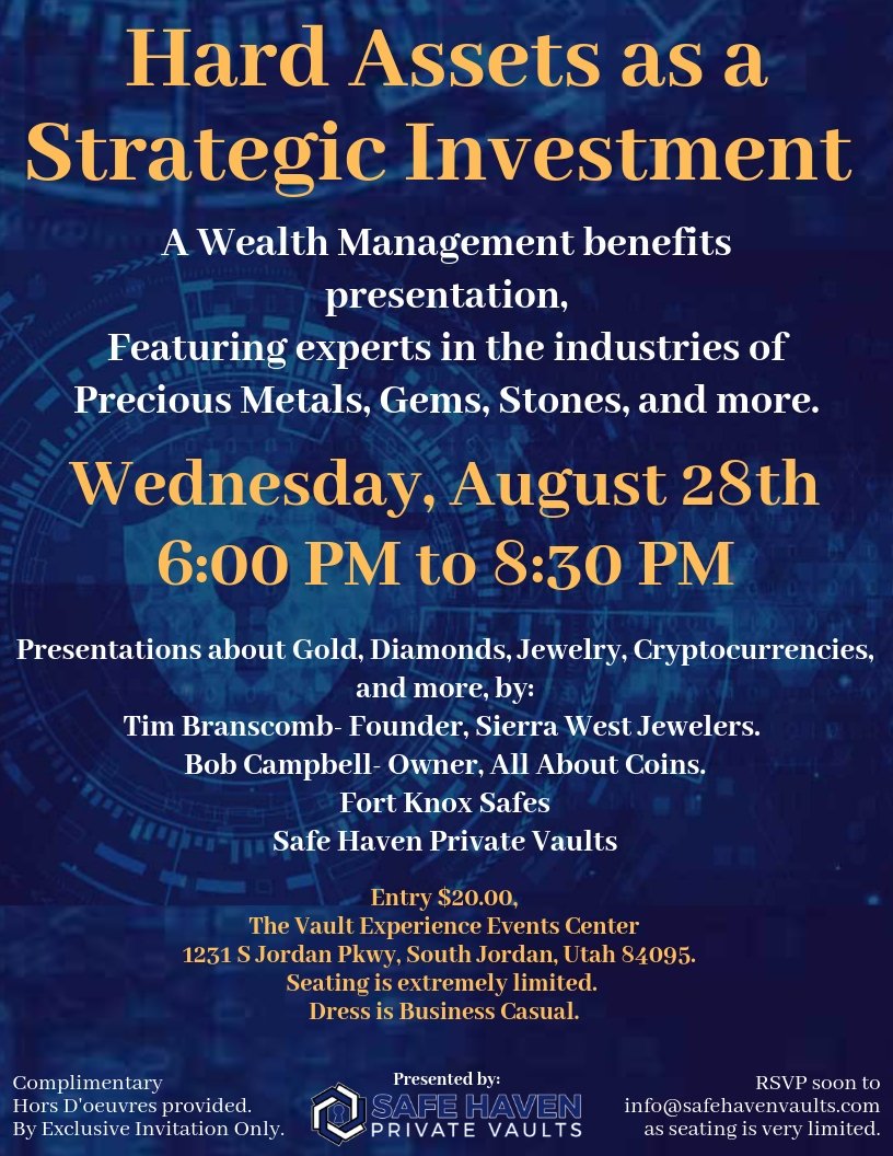 SafeHavenVaults's tweet photo. **Hard Assets as a Strategic Investment**
A wealth Management Benefits Presentation Featuring Experts in the Industries of Precious Metals, Gems, Stones, and Secure Storage. 

Wednesday, August 28, 2019, 6:00 PM – 8:30 PM

Presentations about Gold, Diamonds, Jewelry, ... https://t.co/RevfwiFZsB