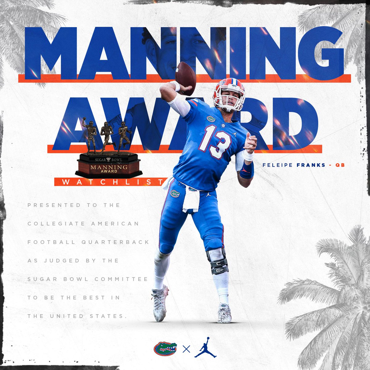 .<a href="/18franks/">Feleipe Franks</a> Preseason Watch Lists:

🐊 Manning Award
🐊 Unitas Golden Arm Award 
🐊 <a href="/TheMaxwellAward/">Maxwell Award</a> 
🐊 <a href="/daveyobrien/">Davey O'Brien National Quarterback Award</a> Award

Story: bit.ly/2ZkBgct 

#GatorStandard