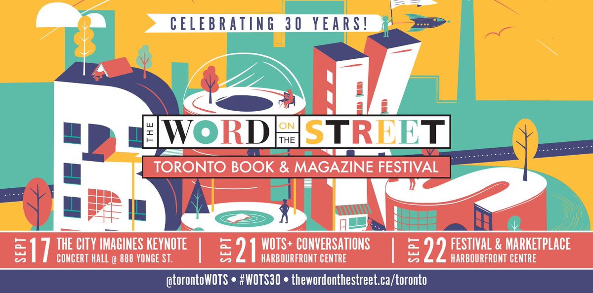 It's a festival 30 years in the making... RSVP today for The Word On The Street Toronto 2019! facebook.com/events/2211527… Sept 17 | The City Imagines Keynote Sept 21 | WOTS Plus Sept 22 | Festival & Marketplace! #WOTS30 #torontoWOTS #canlit #torontoevents