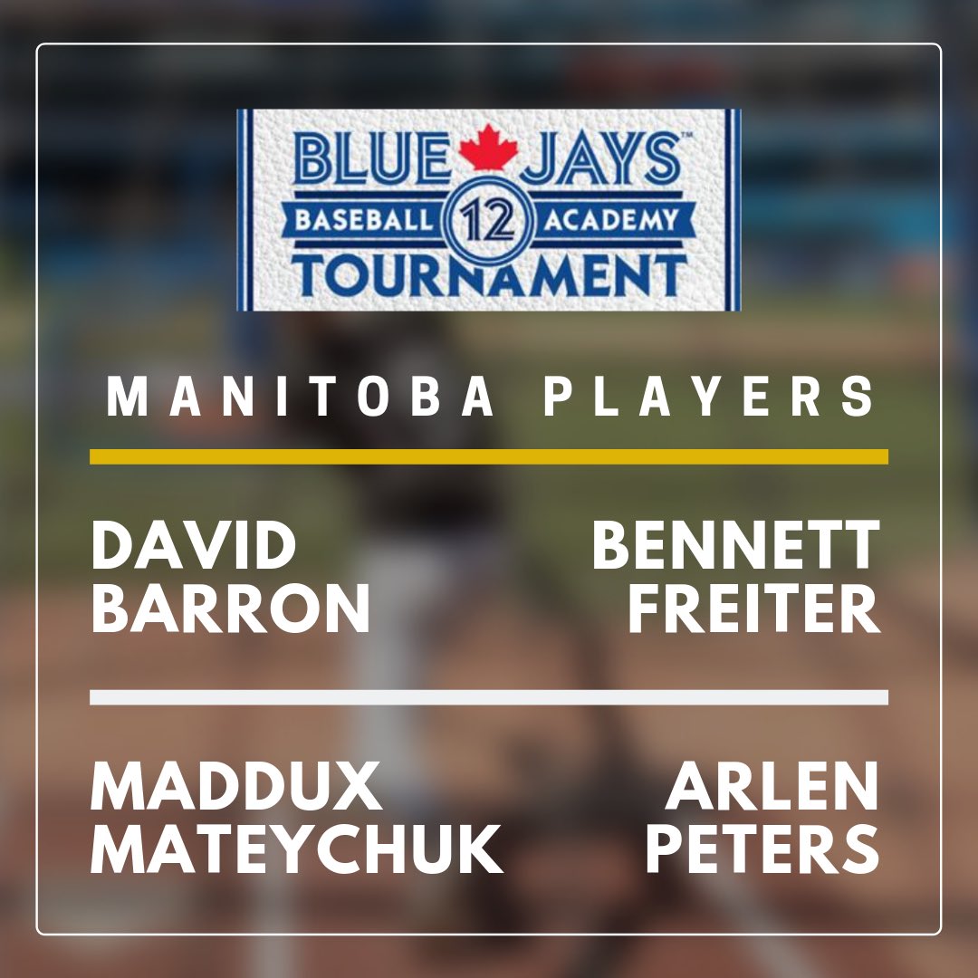 BaseballMB's tweet photo. Congratulations to the four Manitoban players selected for the T12 Roster! David Barron, Maddux Mateychuk, Bennett Freiter, and Arlen Peters will be representing Manitoba at the 7th annual Tournament 12! @BlueJaysAcademy ⚾️🎉 https://t.co/NpeYb3Y2NL