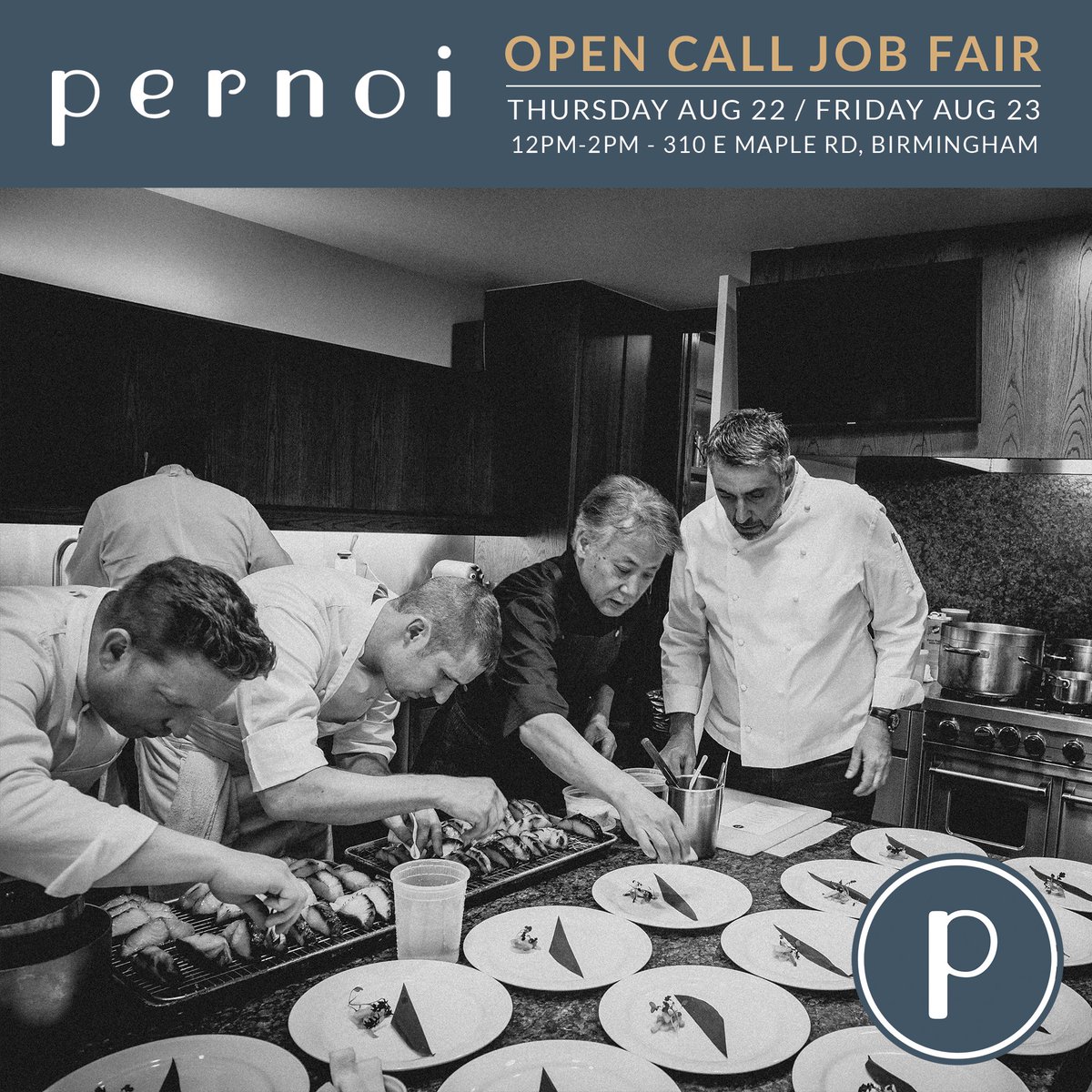 Open Call! @pernoibham seeks dedicated server assistants, concierge, and stewards to join our team. Apply in person at 310 E. Maple Rd. in Birmingham this Thursday, August 22 and Friday, August 23 from 12pm-2pm. Walk-in only. Please bring resumé.