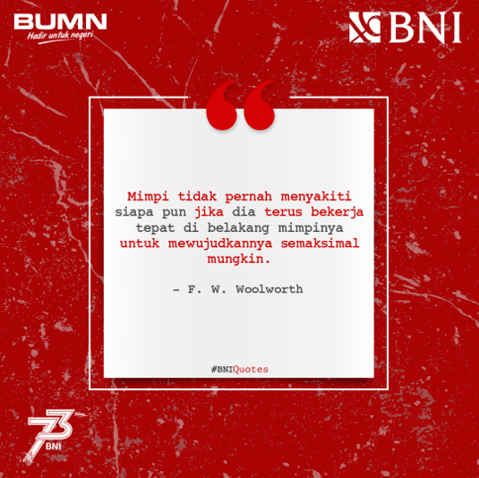 BNI's tweet photo. Tidak ada satupun mimpi yang dapat menyakitimu, bekerja keraslah demi terwujudnya cita-citamu itu. #BNIQuotes https://t.co/0P1mV5szuQ