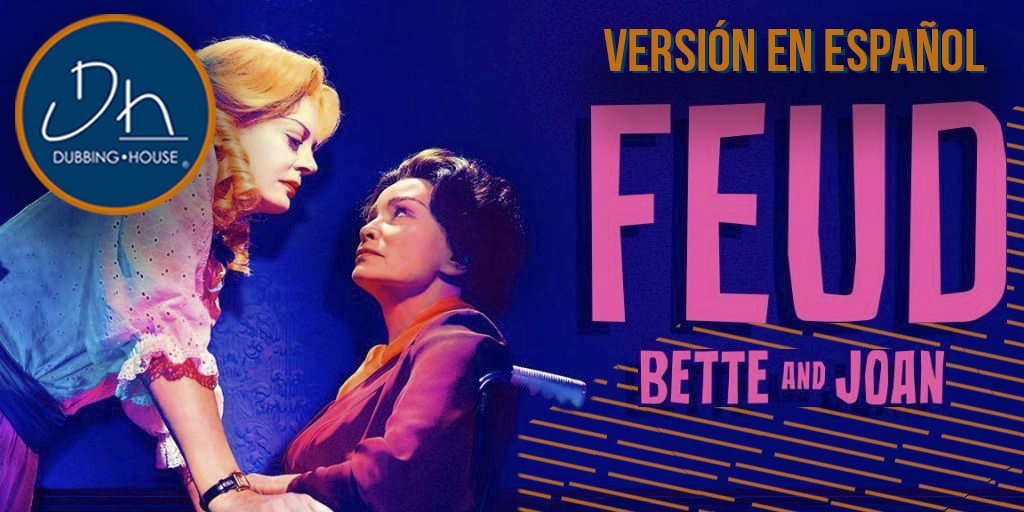 Dubbinghouse's tweet photo. La rivalidad entre divas no es algo nuevo, ríete de todo lo que pasan  Bette  y Joan en Feud, doblada al español por  @DubbingHouse #DubbingHouseNews #DoblajeALaMexicana https://t.co/nx7Wlo79zg