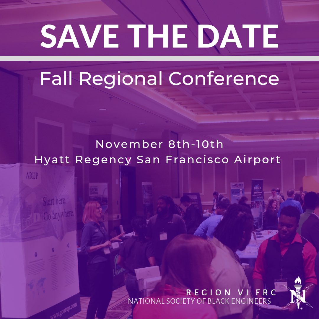 R6NSBE's tweet photo. MARK YOUR CALENDARS!! Our Fall Regional Conference will be November 8th-10th at the Hyatt Regency San Francisco Airport. Check out the FRC website via the link in our bio for more! #R6FRC https://t.co/Fh0b78u7mj