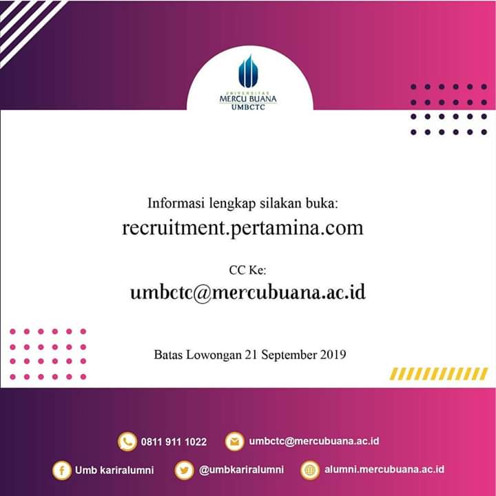 Info Lowongan Pekerjaan
PT Pertamina (Persero)

Kirimkan CV dan surat lamaran ke:
recruitment.pertamina.com
CC Ke: umbctc@mercubuana.ac.id

More info at: recruitment.pertamina.com
Masa berlaku lowongan: 21 September 2019

#lowonganpertamina #lowonganBUMN #Infoloker #lowongankerja