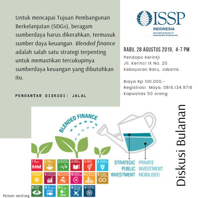 issp_id's tweet image. Diskusi bulanan ISSP Indonesia Chapter kembali hadir. 
Kali ini membahas blended finance, sebuah strategi pembiayaan demi tercapainya #sdgs2030. 
Tempat terbatas. Segera daftar bila tertarik utk hadir. 

#sustainabledevelopment
#sustainabilityprofessional
