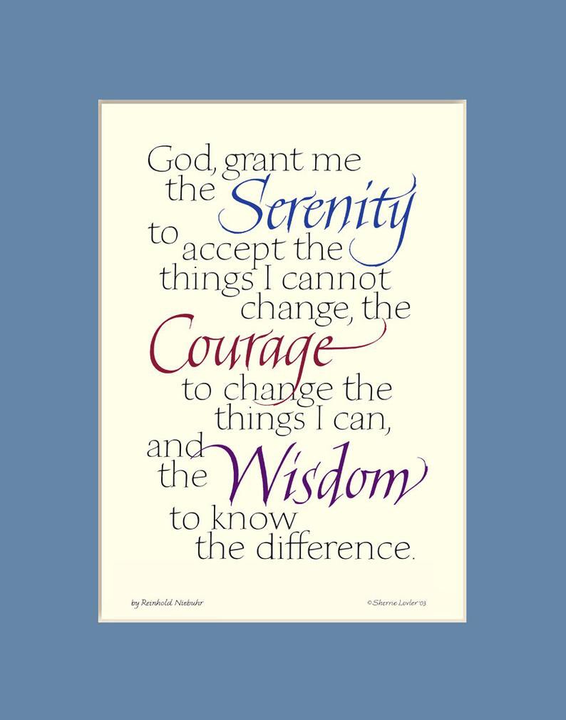 The Serenity Prayer, one of the most important prayers that God has taught us Christians