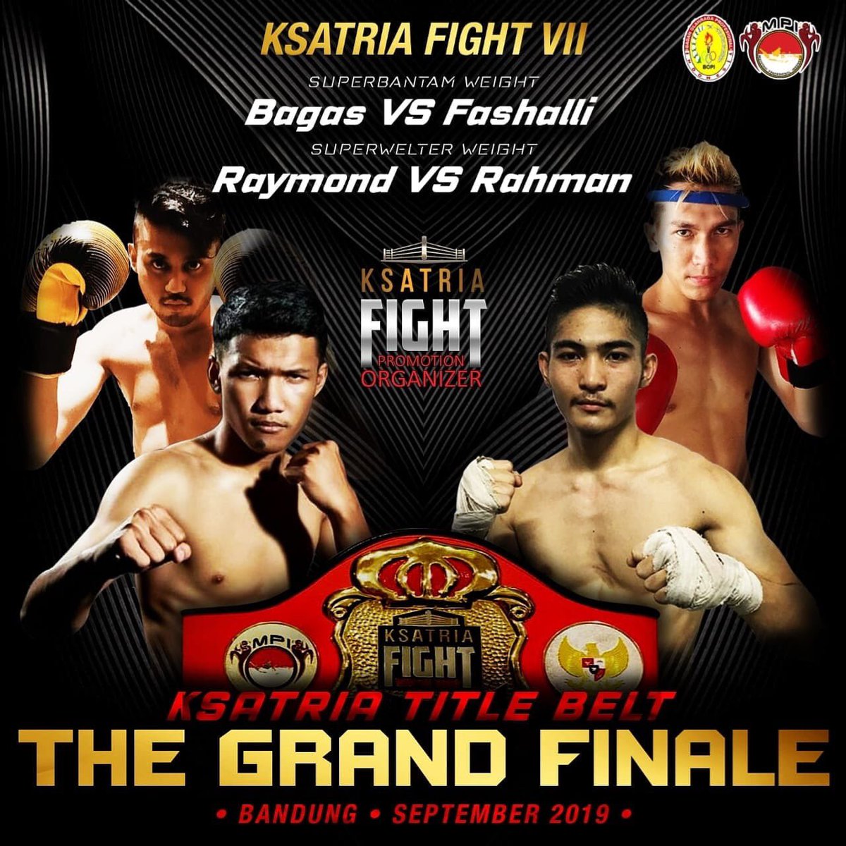 MuaythaiProIDN's tweet photo. Indonesia....
.
Are you ready for the Grand Finale Ksatria Fight 2019
.
Perpaduan Fight-fight Muay Thai berkualitas, Silaturahmi antar insan Muay Thai Indonesia, Music and Entertainment juga Lots Of FUN!!!!!
.
Nantikan info selanjutnya
.
Satu Untuk Maju !! https://t.co/oqUQzA1m4F