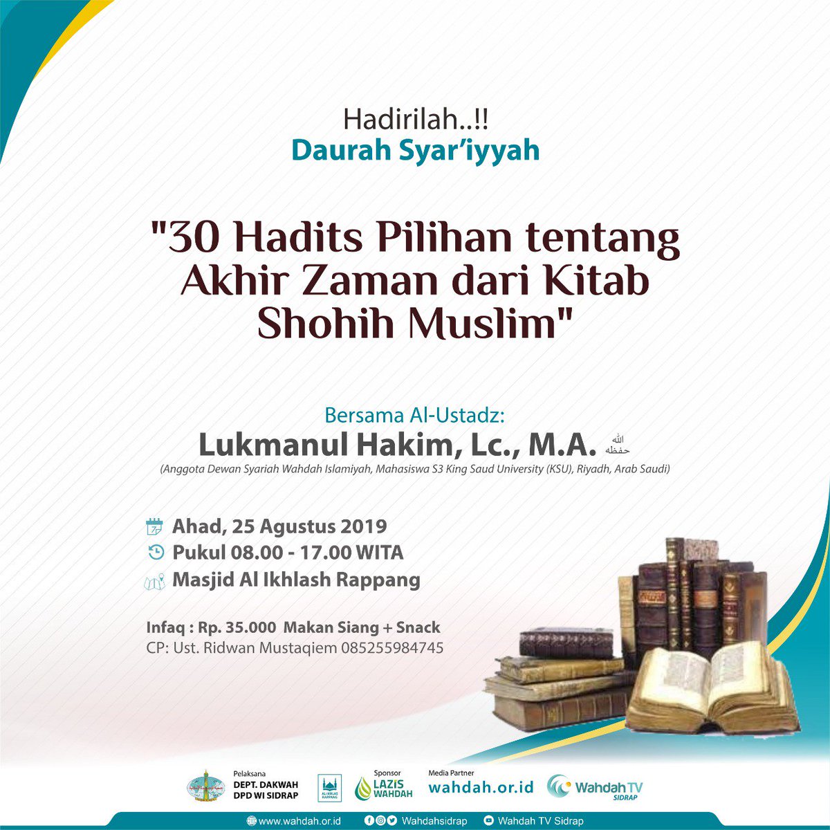 📚 DAURAH SYAR'IYYAH
📜 "30 Hadits Pilihan  tentang Akhir Zaman dari Kitab Shohih Muslim" 📜
🎙  Ust. LUKMANUL HAKIM, Lc., M.A حفظه الله تعالى