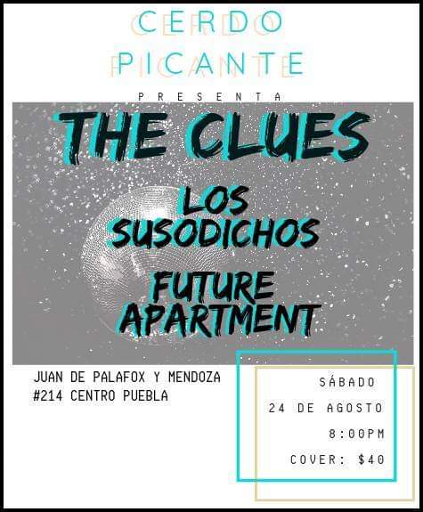 bengala_press's tweet photo. ⚠️💯| THE CLUES × FUTURE APARTMENT × LSD LOS SUSODICHOS> PUEBLA - CERDO PICANTE |💯⚠️
¡Amigos! #TheClues se estará presentando junto a #FutureApartment y #LosSusodichos el próximo sábado 24 de agosto en punto de las 8pm en el #Cerdopicante 🔥🔥
🎟️Cover: $40 https://t.co/8iS81YDjOw