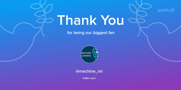 p9sudha's tweet photo. Our biggest fans this week: machine_ml. Thank you! via https://t.co/WHeigiu1aN https://t.co/uYQ7EuxUsg