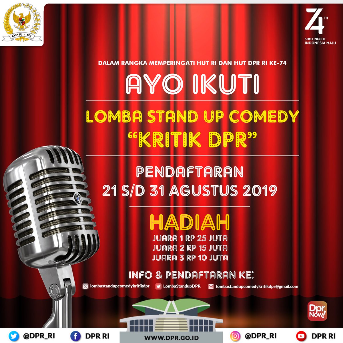 DPR_RI's tweet photo. Dalam rangka memperingati HUT RI dan DPR RI Ke-74, DPR RI menyelenggarakan Lomba Stand Up Comedy "Kritik DPR".
Babak Penyisihan akan dilaksanakan pada tanggal 5 September 2019 dan Babak Final pada tanggal 10 September 2019. #74thIndonesia #74thDPRRI #LombaKritikDPR #RI74 https://t.co/s8ebI97BBf