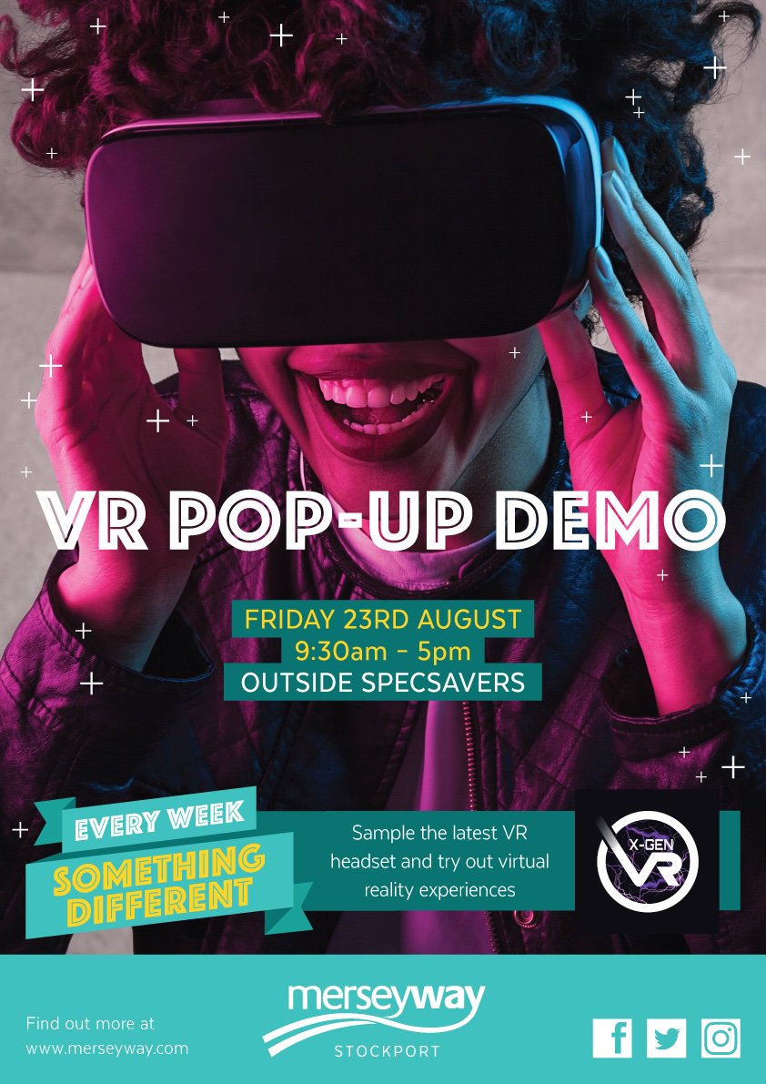 Sample the latest VR headset and try out virtual reality experiences at the <a href="/xgenvr/">X-GENVR - Virtual Reality Arcade</a> pop-up demo in #Merseyway! Open Friday 23rd August from 9.30am - 5pm. #Stockport