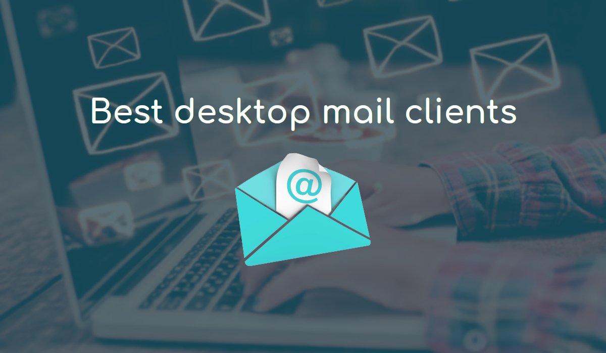 geekboots's tweet image. List of most useful desktop #email clients
#mailClient #desktopClient
geekboots.com/story/list-of-…